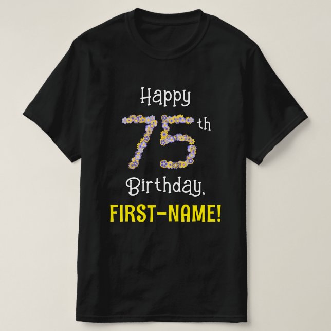 T-shirt 75e anniversaire : Floral Flowers Numéro "75" + No (Design devant)