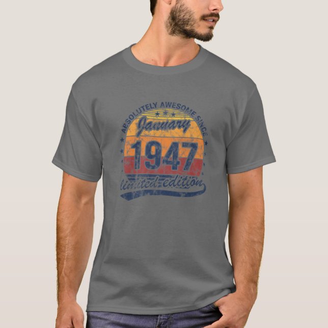 T-shirt 75E Anniversaire Né Janvier 1947 Absolument Incroy (Devant)