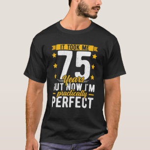 T-shirt 75e anniversaire pour lui Il m'a pris 75 ans