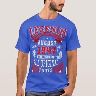 T-shirt 75e Anniversaire Tee Legends Né En Août 1947 75 Y