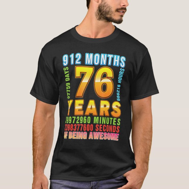 T-shirt 76 Ans 912 Mois d'être génial 76e anniversaire (Devant)