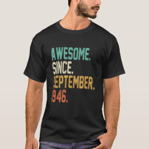 T-shirt 76 Ans Awesome Depuis Septembre 1946 76th Bi