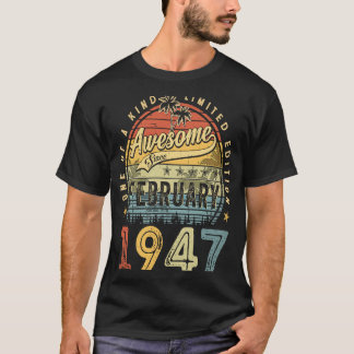 T-shirt 76e anniversaire Awesome depuis février 1947 76 An