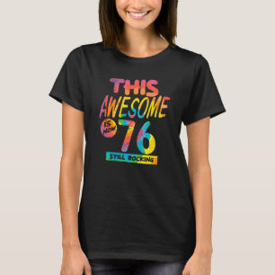 T-shirt 76e anniversaire Ce merveilleux est maintenant Bir
