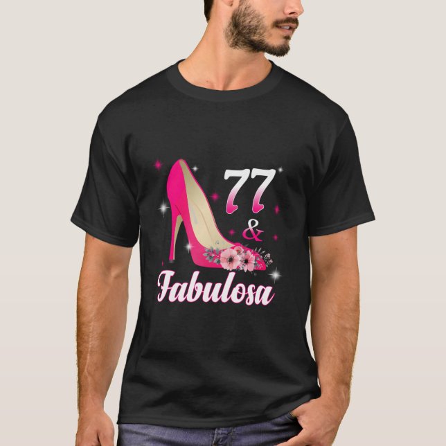 T-shirt 77 Fabulous Spanish Cumpleaã±Os 77 Espaã±Ol 77Th (Devant)