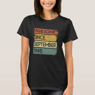 T-shirt 77 Years Old Awesome Since Septembre 1945 77th Bi