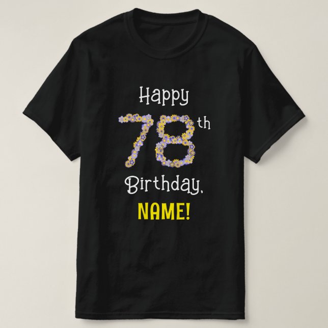 T-shirt 78e anniversaire : Floral Flowers Numéro "78" + No (Design devant)