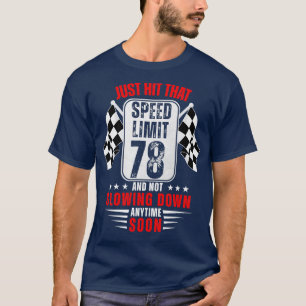 T-shirt 78e anniversaire Limite de vitesse Signal 78 ans