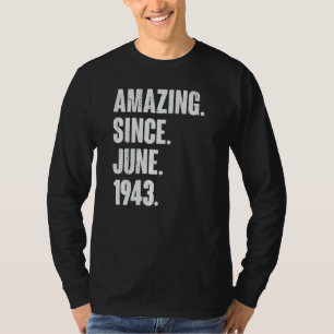 T-shirt 79 Ans 79e Anniversaire Extraordinaire depuis juin