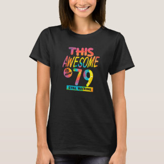 T-shirt 79ème Anniversaire Ce Magnifique Est Maintenant Bi