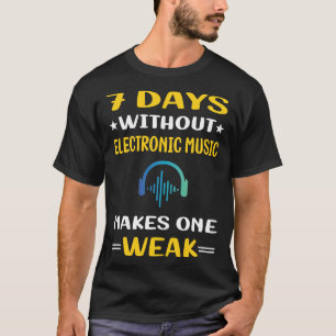 T-shirt 7 jours sans musique électronique