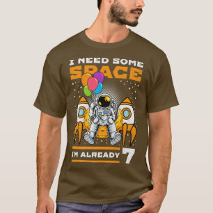 T-shirt 7e Birthday I Need Some Space, 7 Years Old Astron