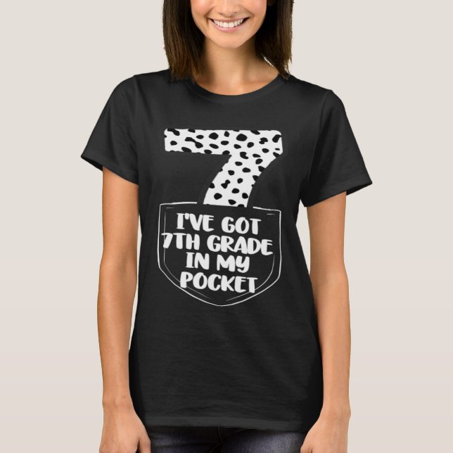 T-shirt 7th Grade in My Pocket Funny Back to School Quote (Devant)
