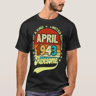 T-shirt 80 Ans Awesome depuis avril 1943 80e anniversaire