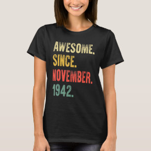 T-shirt 80 Ans Awesome Depuis Novembre 1942 80e Birt
