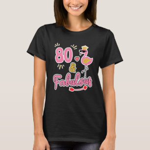 T-shirt 80 Et Fabuleux Cadeau 80 Ans 80e Anniversaire