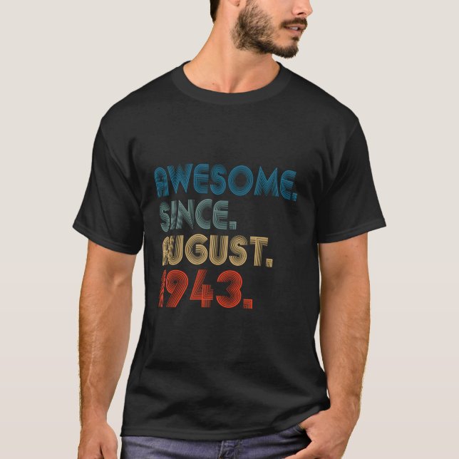 T-shirt 80 Magnifique Depuis Août 1943 80E (Devant)
