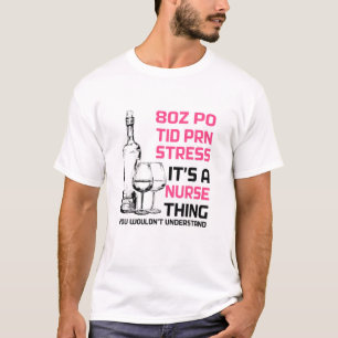 T-shirt 80 PO TID PRN Stress C'est une infirmière quelque 