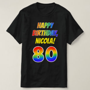 T-shirt 80e anniversaire — Bold, Fun, Rainbow 80, Nom pers