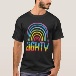 T-shirt 80e anniversaire Rainbow Fan 80 ans Femmes 80 Bd
