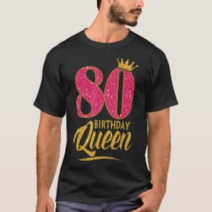 T-shirt 80e anniversaire Reine 80 ans fille Couronne rose