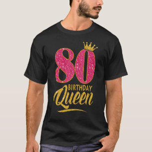 T-shirt 80e anniversaire Reine 80 ans fille Couronne rose