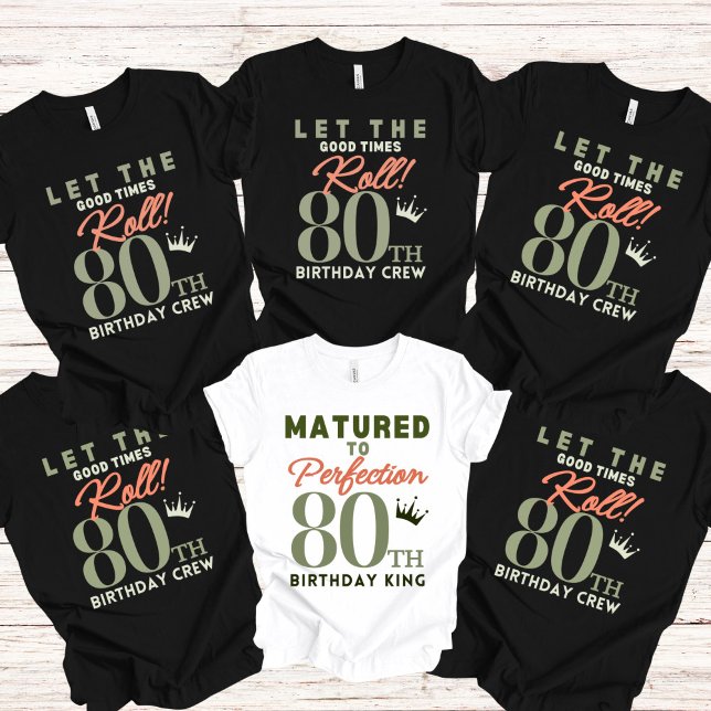 T-shirt 80e anniversaire Roi (80th Birthday Crew)