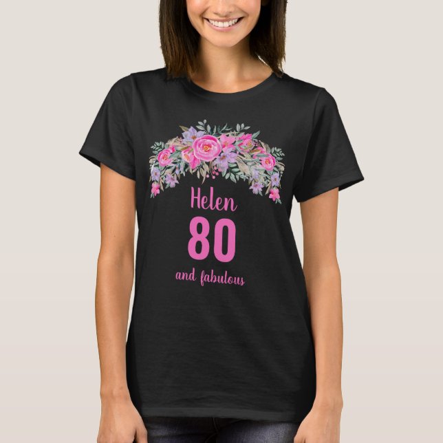 T-shirt 80e anniversaire rose noir nom floral (Devant)