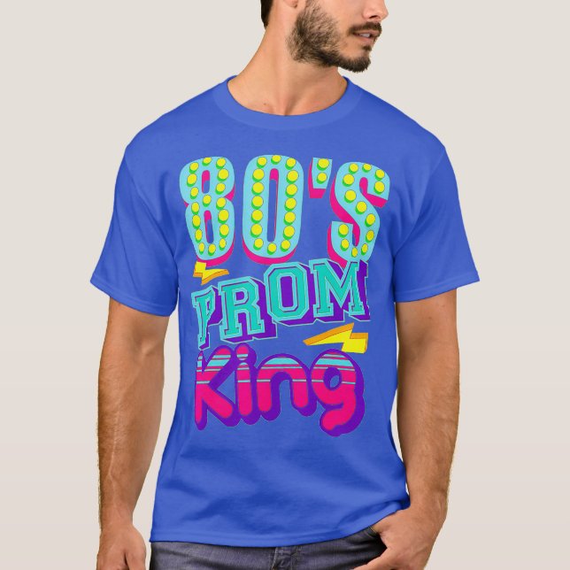 T-shirt 80s Prom King Funny Disco Throwback Nostalgic (Devant)