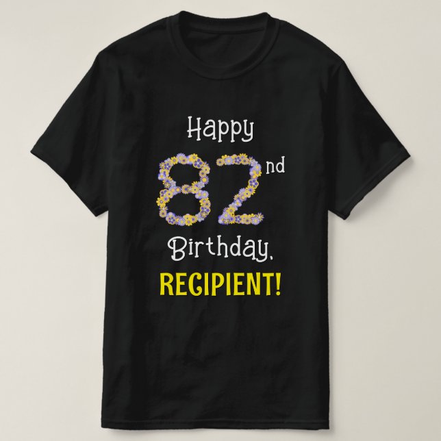 T-shirt 82e anniversaire : Fleurs florales Numéro "82" + N (Design devant)