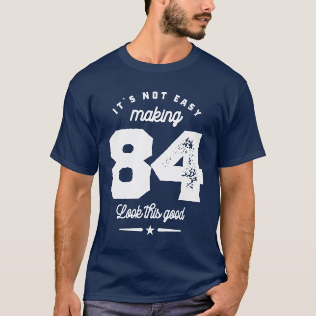 T-shirt 84 Ans Amusant 84e Anniversaire (Devant)