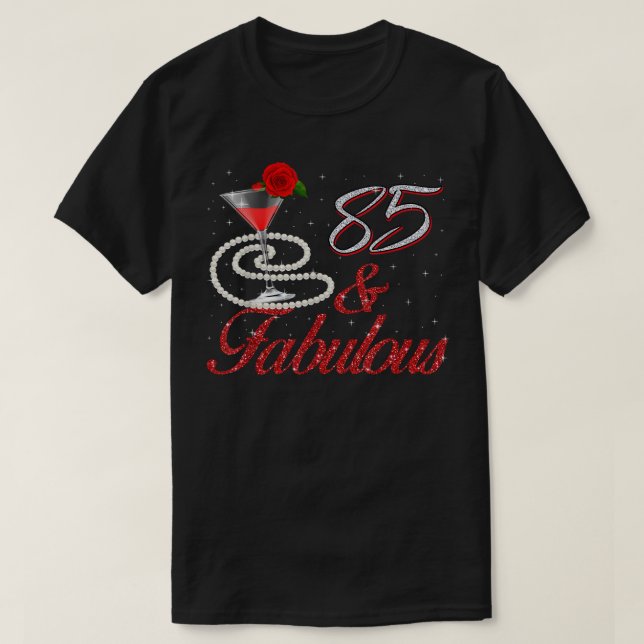 T-shirt 85 Et Fabuleux 85e anniversaire 85 ans Anniversair (Design devant)
