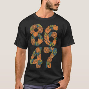 T-shirt 8647 Anti Trump Floral Democrat Président libéral