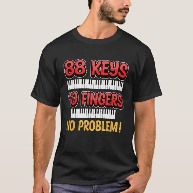 T-shirt 88 Touches 10 Doigts Pas de problème Musique Amour (Devant)