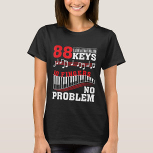 T-shirt 88 Touches 10 Doigts Pas de problème Piano 1