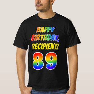 T-shirt 89e anniversaire — Bold, Fun, Rainbow 89, Nom pers