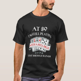 T-shirt 89Th For 89 Playing Cards