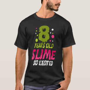 T-shirt 8 Ans Slime Si Extrait Vert Bleu Slime Naissance