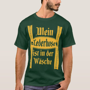 T-shirt 8My Lederhosen Est Dans Le Laver Funny Oktoberfest
