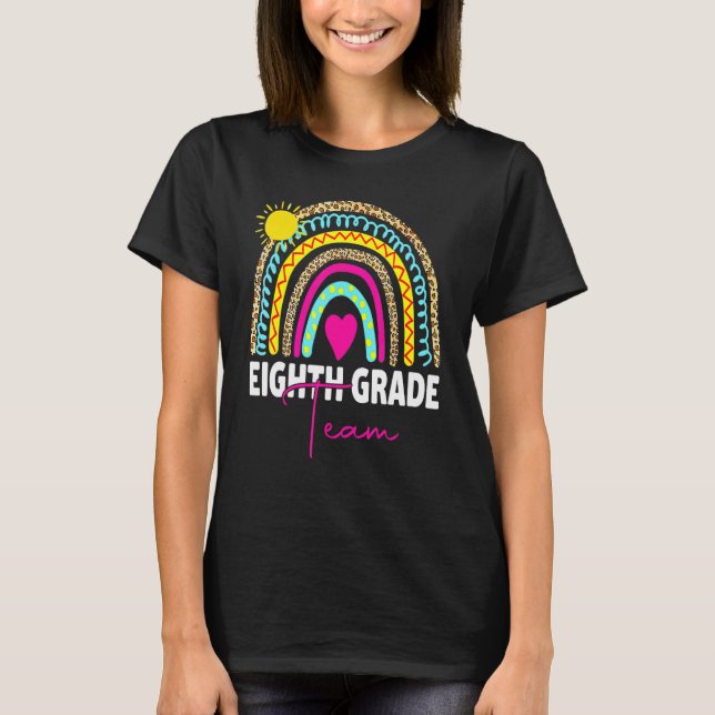 T-shirt 8th Grade Teacher Rainbow Back To School Hello Eig (Devant)