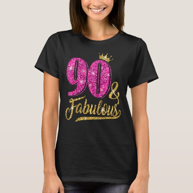 T-shirt 90 ans 90 et fabuleux 90e anniversaire Rose Cro (Devant)