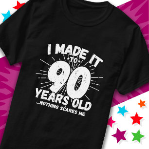 T-shirt 90 ans vieux mème sarcastique drôle 90ème annivers
