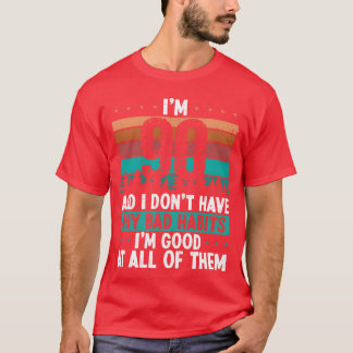 T-shirt 90 Year Old Birthday Funny Humor 90 Birthday funny