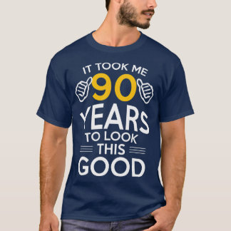 T-shirt 90e Anniversaire Don M'A Pris 90 Ans 90 Anniversai