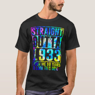 T-shirt 90e anniversaire  Droit sorti de 1933 90 ans