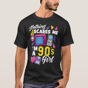 T-shirt 90s Fille Je Suis Une Fille 90s Rien Ne Me Fait Pe