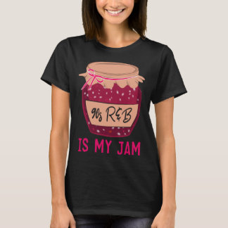 T-shirt 90s R&B Is My Jam 90s r et b artiste