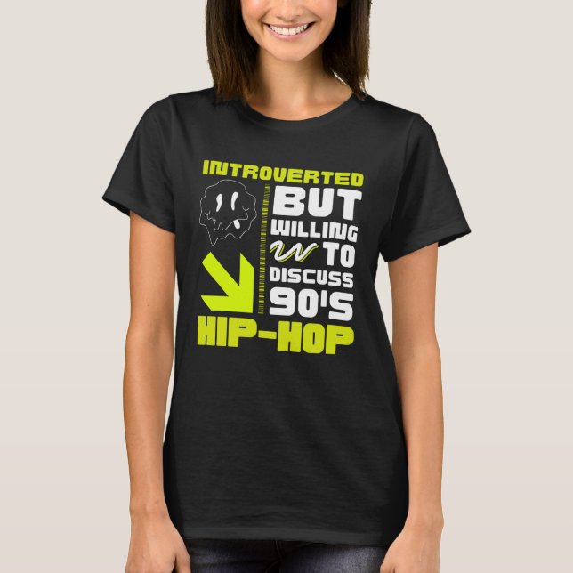 T-shirt 90s R&B kids introverted but willing to discuss 90 (Devant)