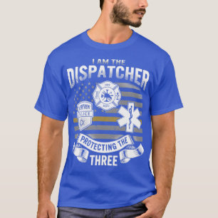 T-shirt 911 Chemise D'Expéditeur Je Suis Le Dispatcher Pro