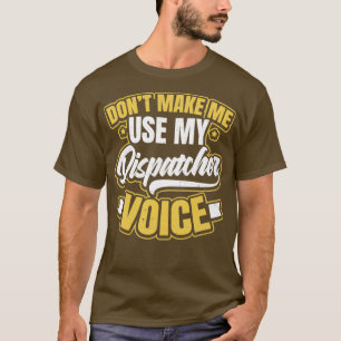 T-shirt 911 Dispatcher Chemise Donx27t Me Faire Utiliser V